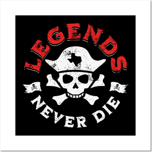 Legends Never Die // Grunge Pirate Skull Black and Red Posters and Art